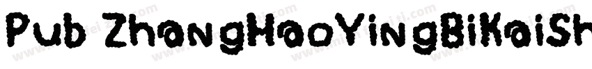 Pub ZhangHaoYingBiKaiShu字体转换